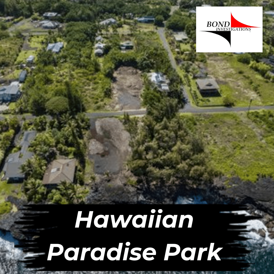 Hawaiian Paradise Park Hawaii Private Investigator Services Us