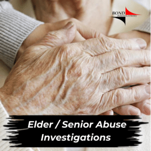 Elder Senior Abuse Investigations