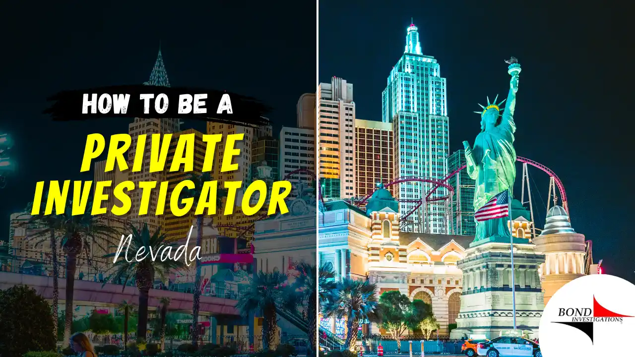 How to be a Private Investigator in Nevada