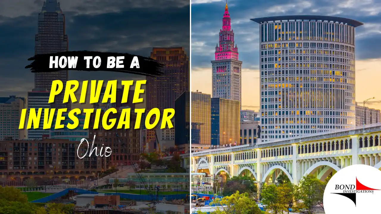 How to be a Private Investigator in Ohio