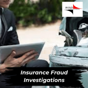 Insurance Fraud Investigations